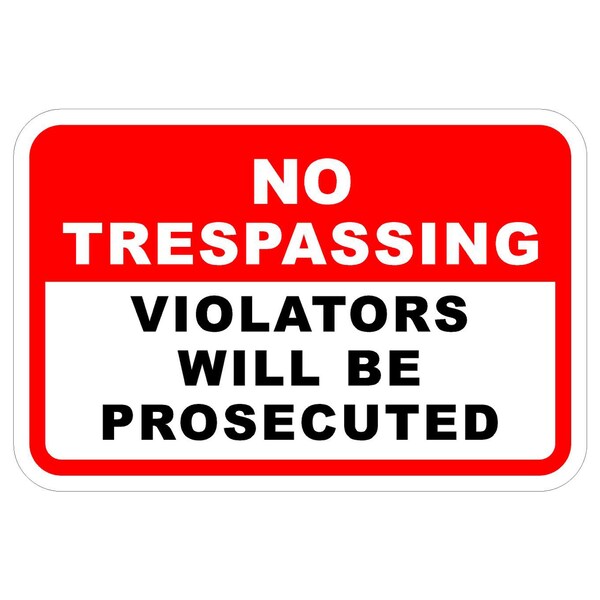 Sign Solutions Usa No Trespassing Violators Will 18"X12" Diamond Grade Cubed Reflective (DG3) 080 DCS08DWT1812CUS00090 - main